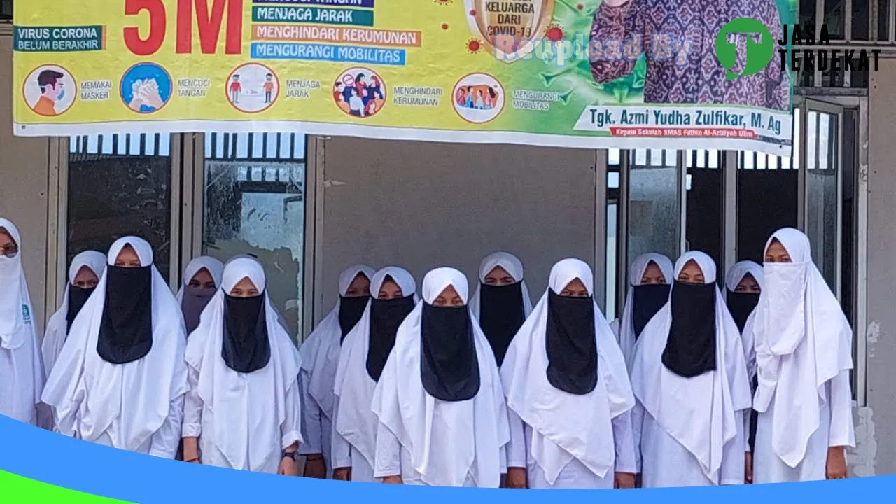 Gambar SMA Fathin Al-Aziziyah – Pidie, Aceh ke 3