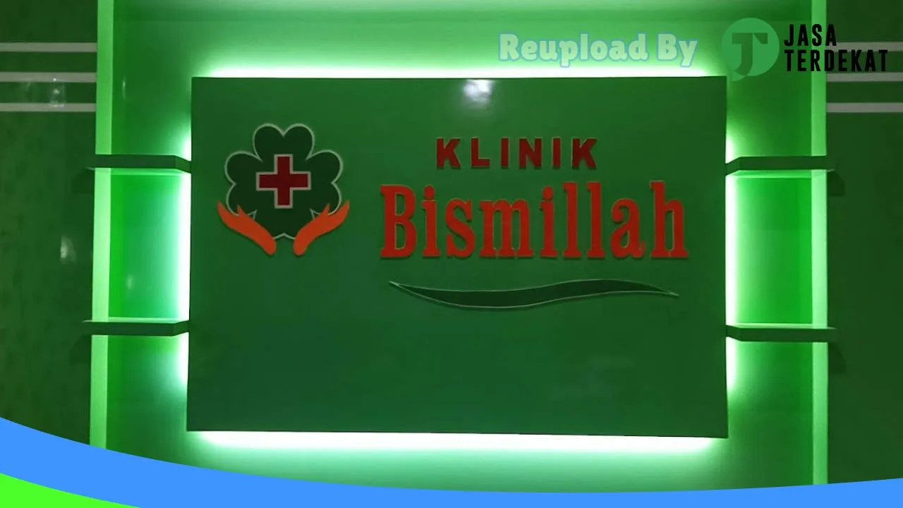 Gambar Klinik Bismillah: Jam Besuk, Ulasan, Alamat, dan Informasi Lainnya ke 3