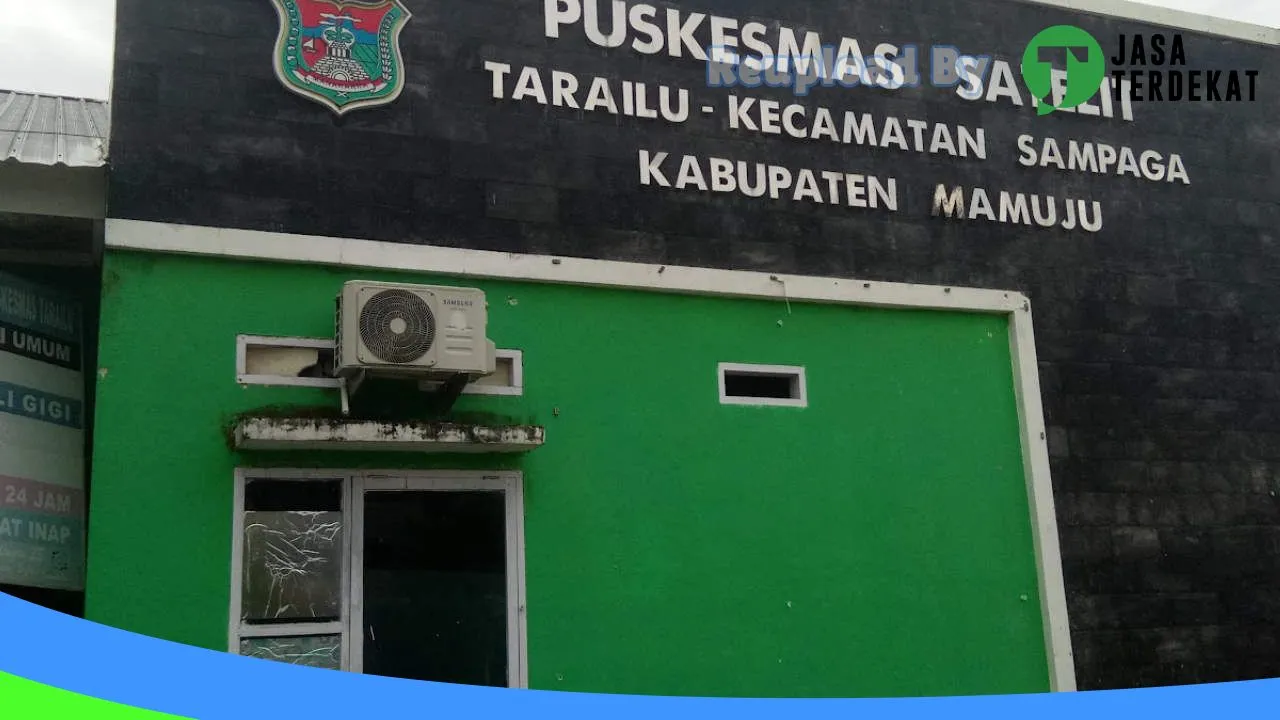 Gambar Puskesmas Satelit Tarailu – Mamuju, Sulawesi Barat ke 3