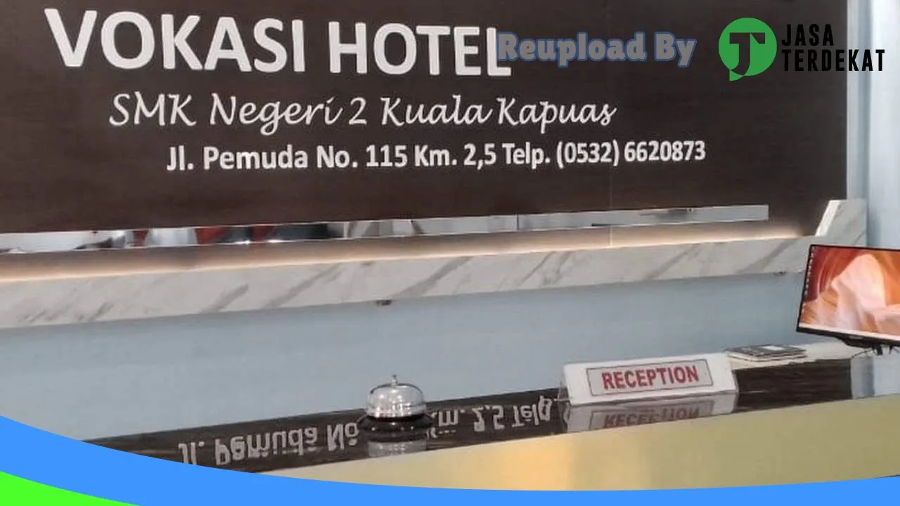 Gambar VOKASI HOTEL SMK 2 KUALA KAPUAS – Kapuas, Kalimantan Tengah ke 3