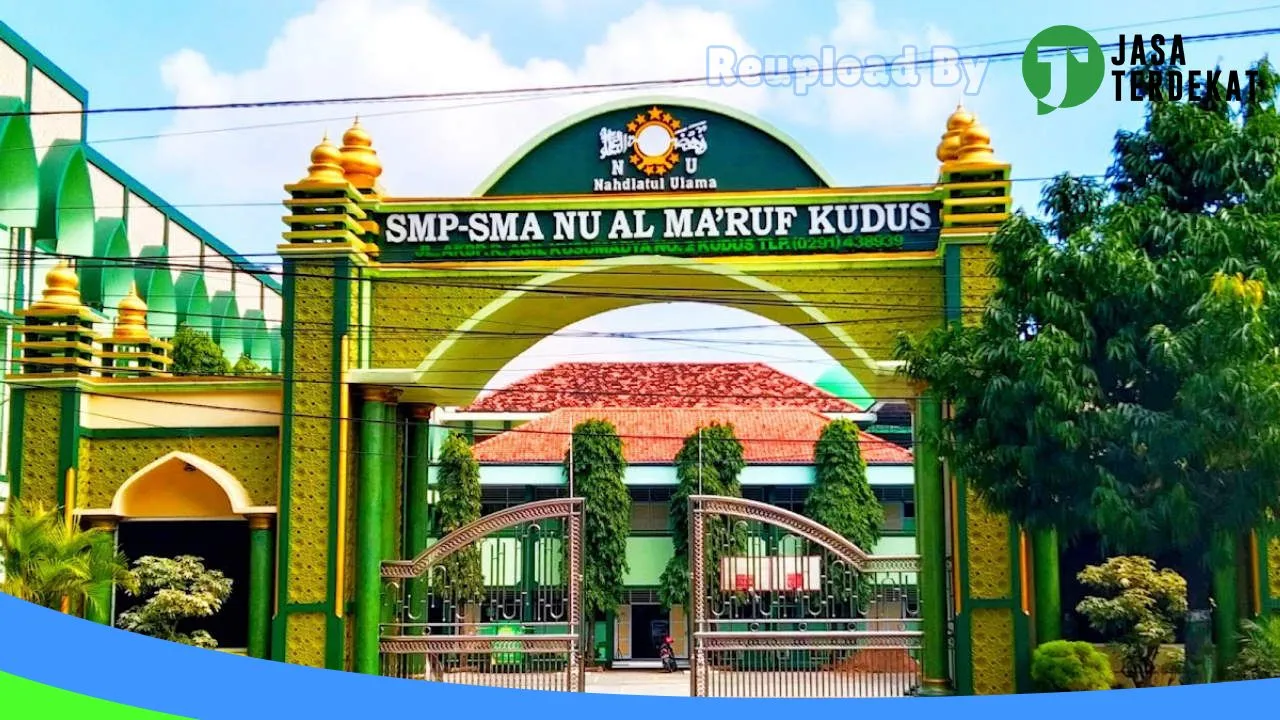 Gambar SMA NU Al-Ma’ruf Kudus – Kudus, Jawa Tengah ke 1