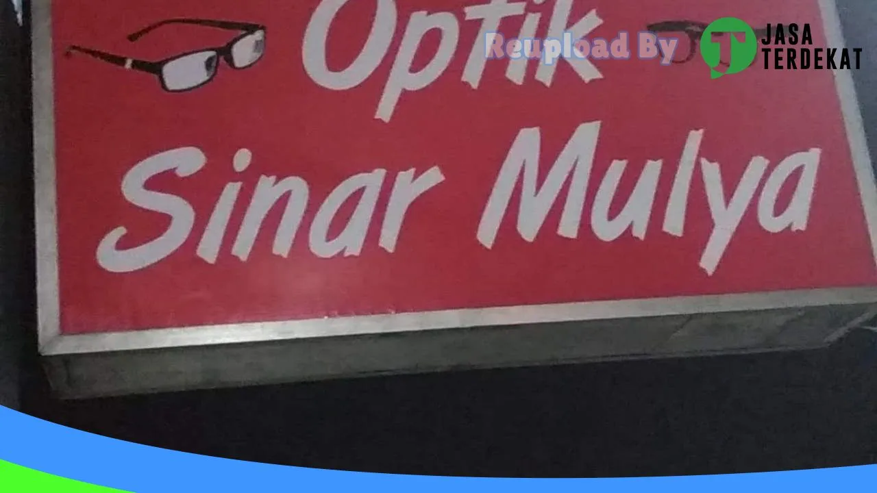 Gambar Optik Sinar Mulya: Jam Besuk, Ulasan, Alamat, dan Informasi Lainnya ke 1