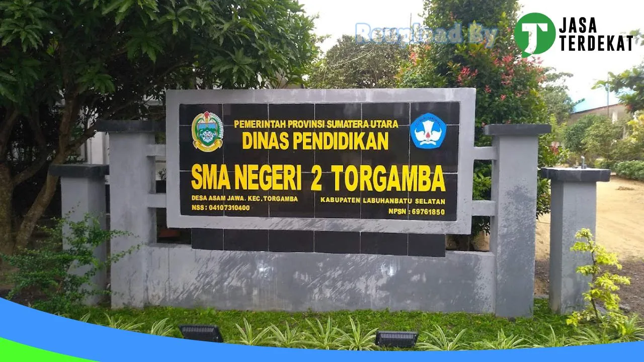 Gambar SMA NEGERI 2 TORGAMBA – Labuhanbatu Selatan, Sumatera Utara ke 1