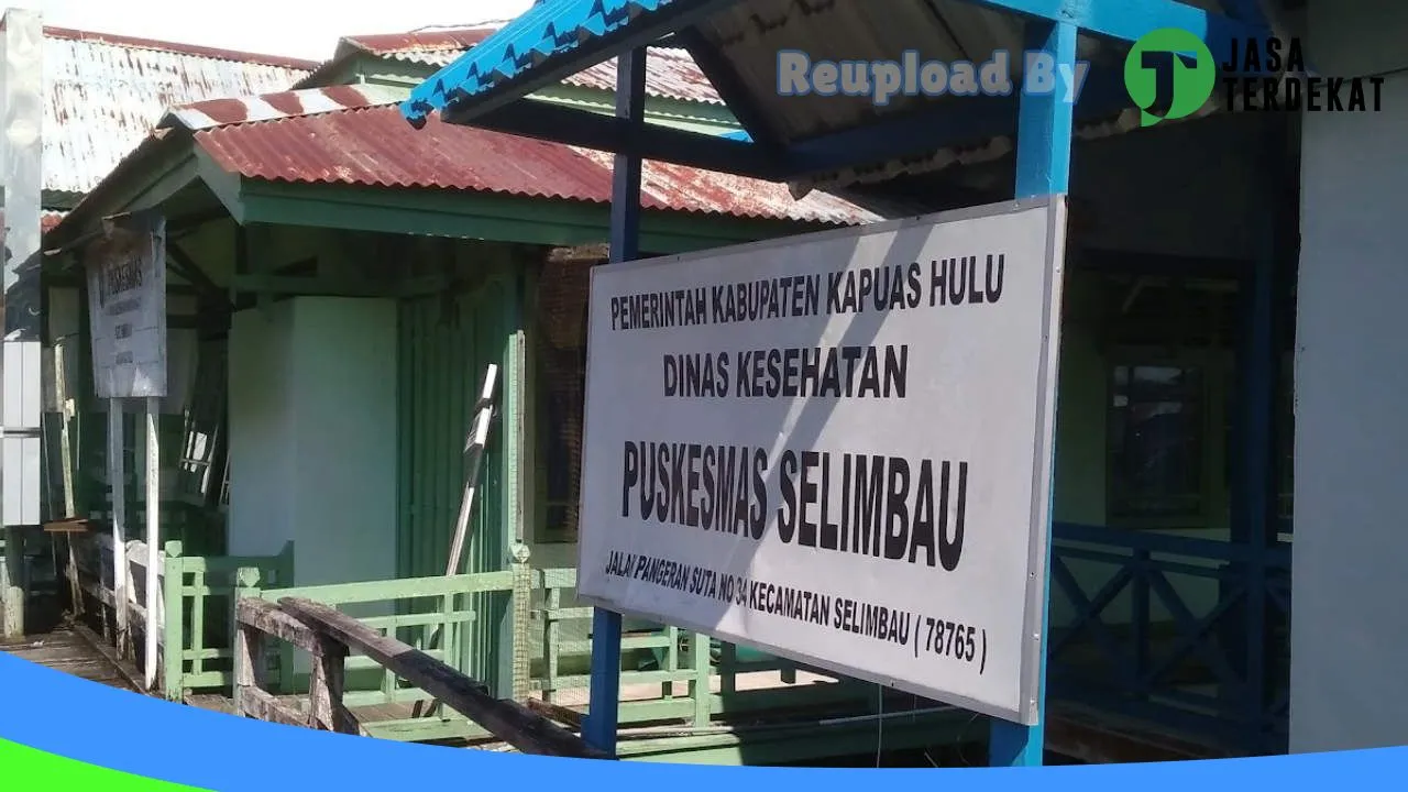 Gambar Puskesmas Selimbau: Jam Besuk, Ulasan, Alamat, dan Informasi Lainnya ke 4