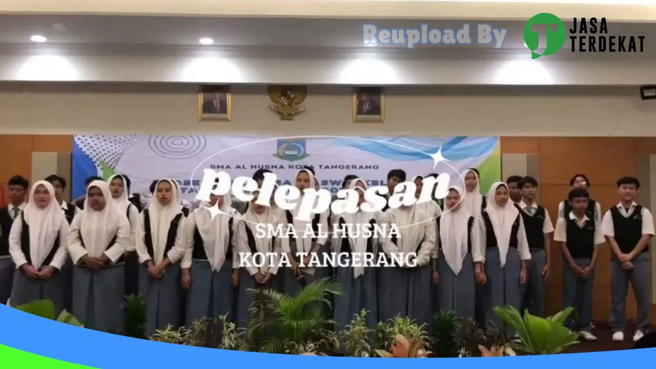 Gambar SMA AL HUSNA KOTA TANGERANG – Tangerang, Banten ke 1