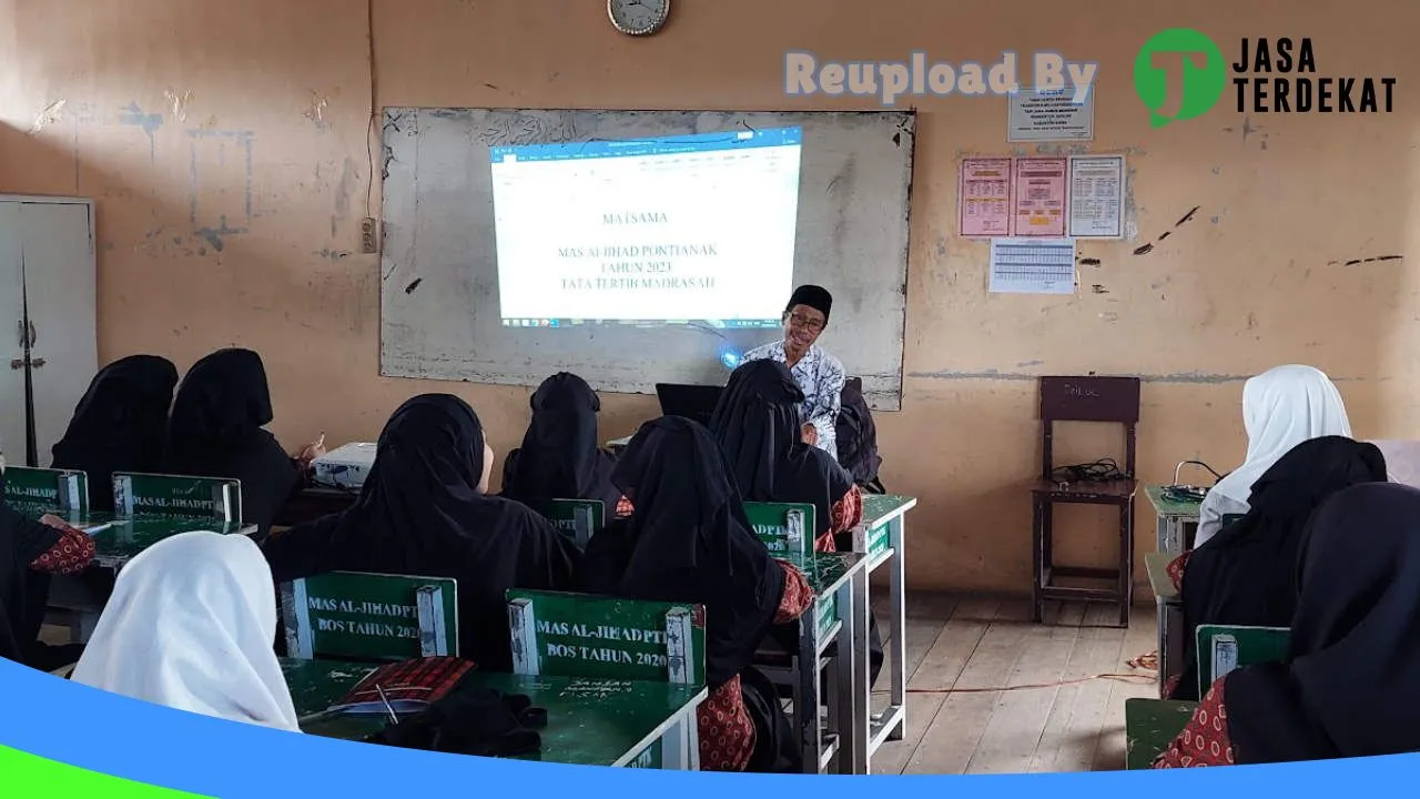 Gambar Madrasah Aliyah Swasta.Al-Jihad – Pontianak, Kalimantan Barat ke 1