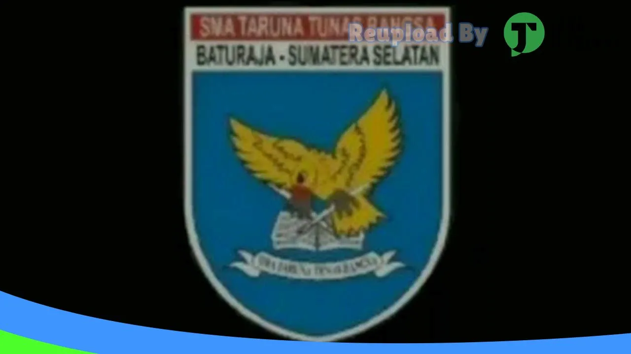 Gambar SMA Taruna Tunas Bangsa Baturaja – Ogan Komering Ulu Timur, Sumatera Selatan ke 1