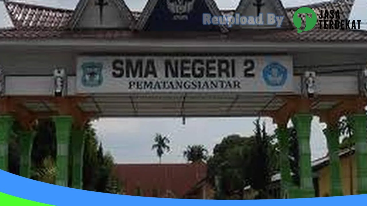 Gambar SMA Negeri 2 Pematang Siantar – Pematangsiantar, Sumatera Utara ke 4