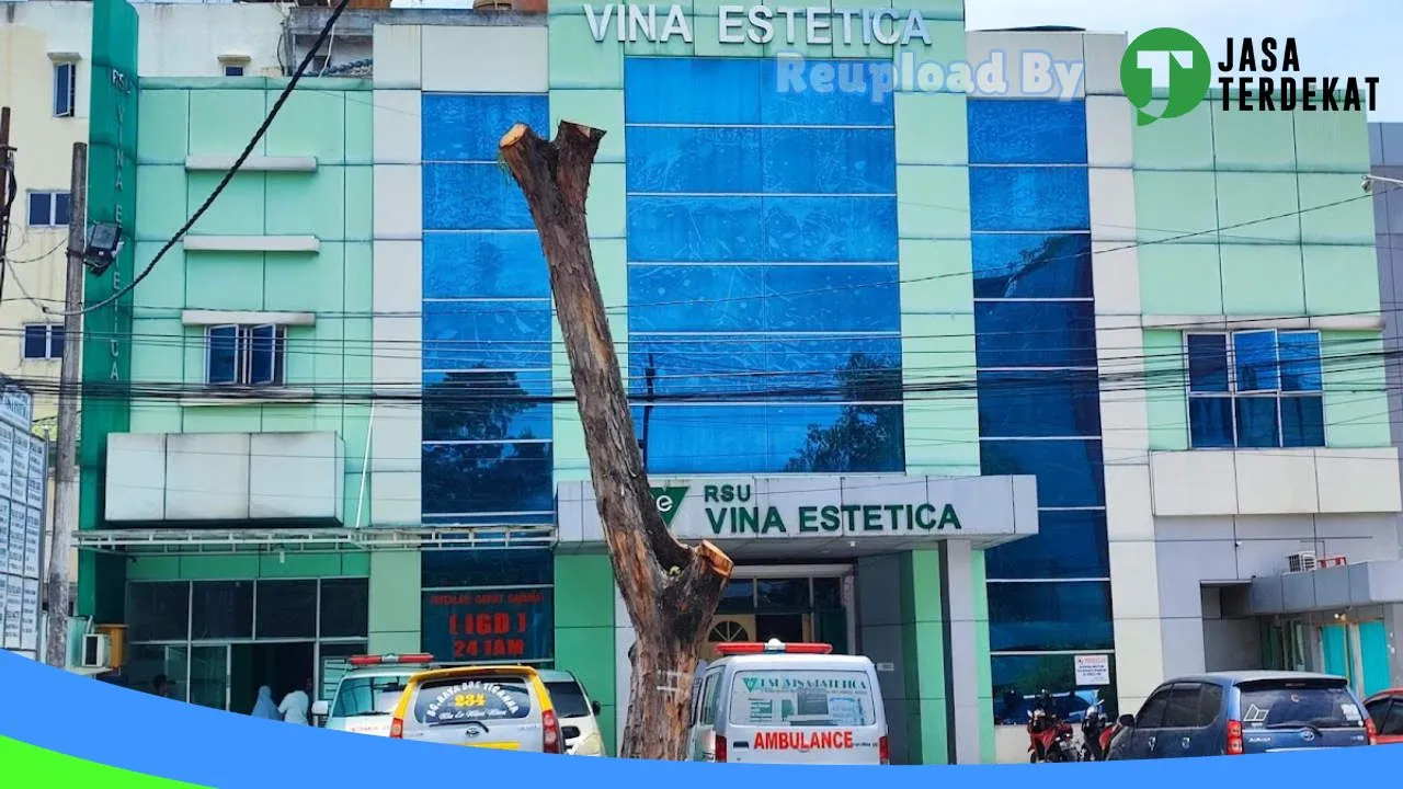 Gambar RSU. VINA ESTETICA: Jam Besuk, Ulasan, Alamat, dan Informasi Lainnya ke 1