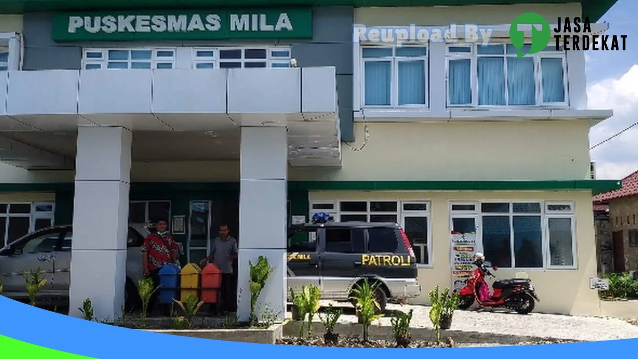 Gambar Puskesmas Mila: Jam Besuk, Ulasan, Alamat, dan Informasi Lainnya ke 1