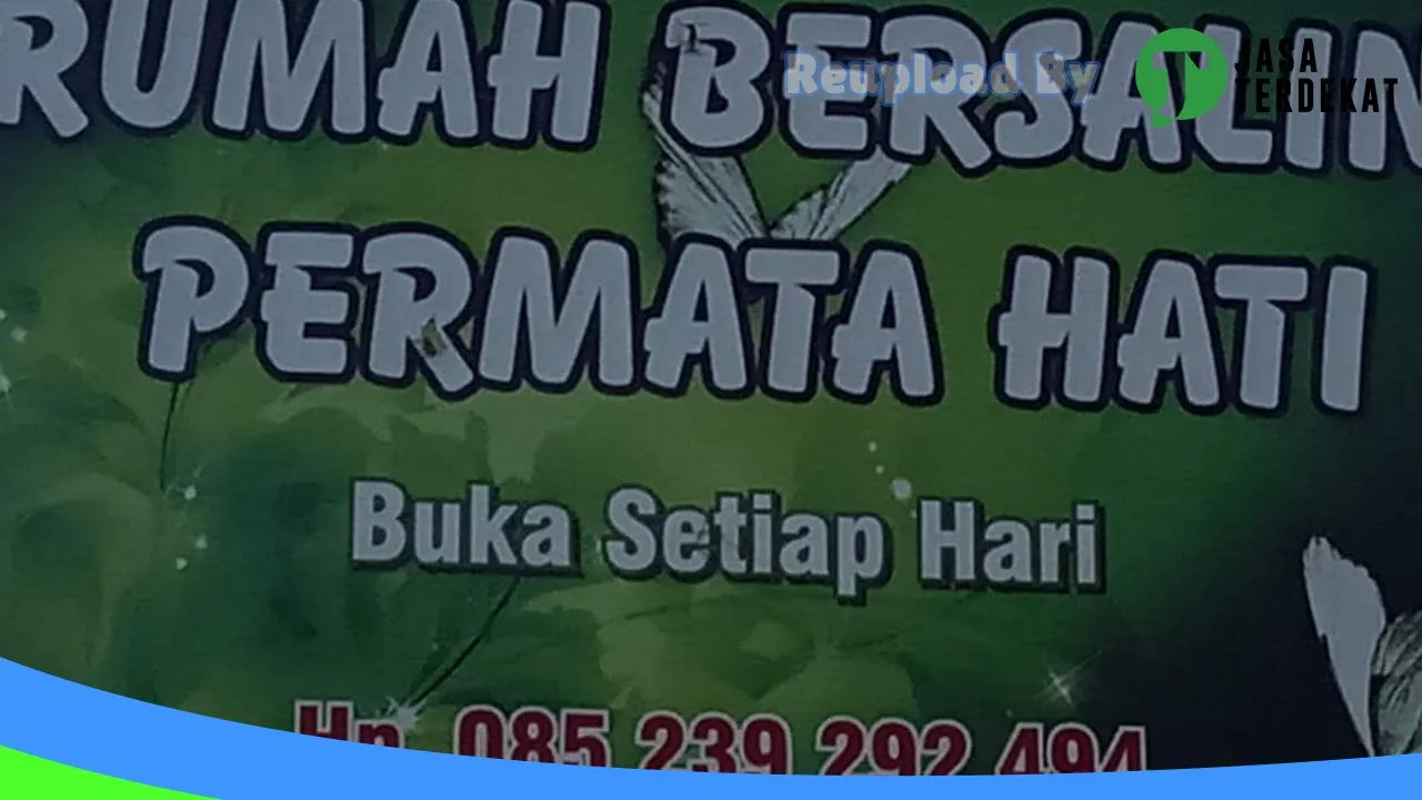 Gambar Rumah Bersalin Permata Hati & Paud Permata hati: Jam Besuk, Ulasan, Alamat, dan Informasi Lainnya ke 3