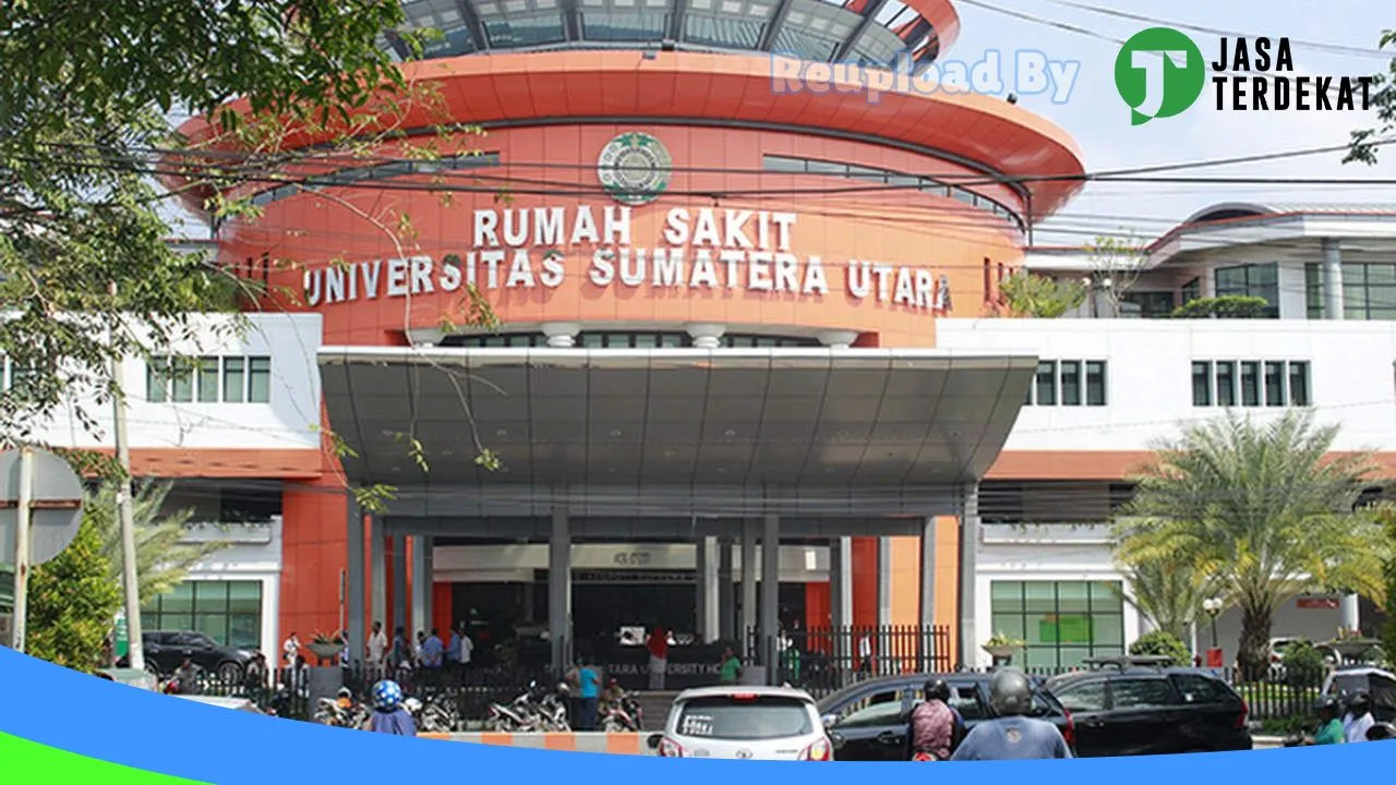 Gambar Rumah Sakit Universitas Sumatera Utara: Jam Besuk, Ulasan, Alamat, dan Informasi Lainnya ke 2