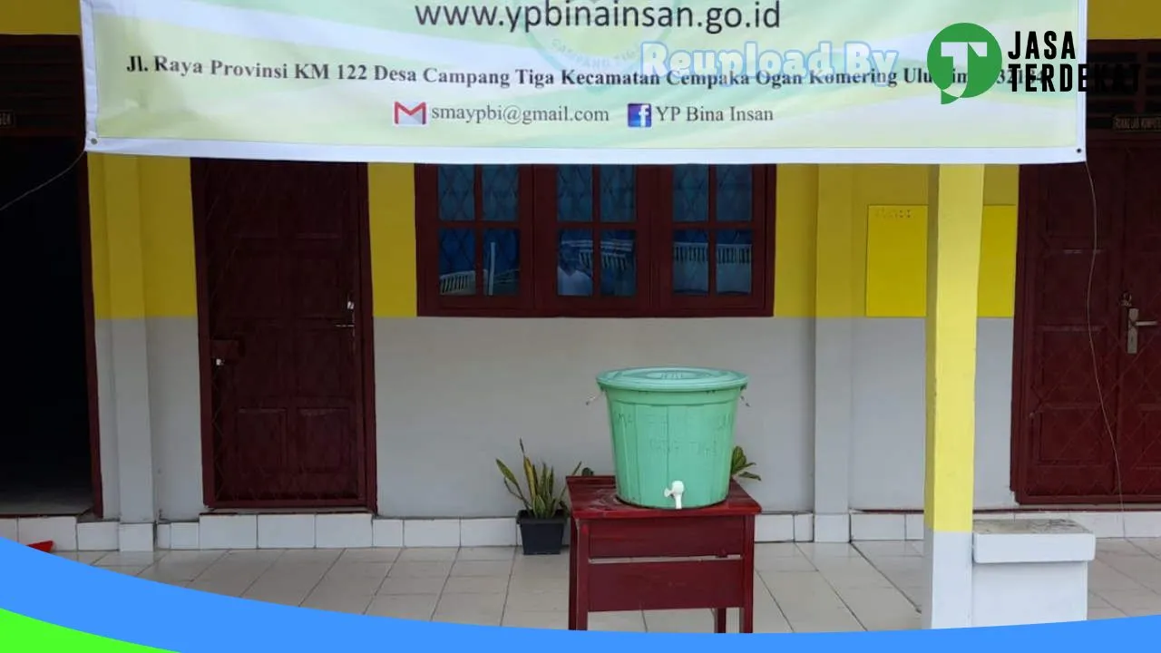 Gambar SMA YP Bina Insan Campang Tiga – Ogan Komering Ilir, Sumatera Selatan ke 1