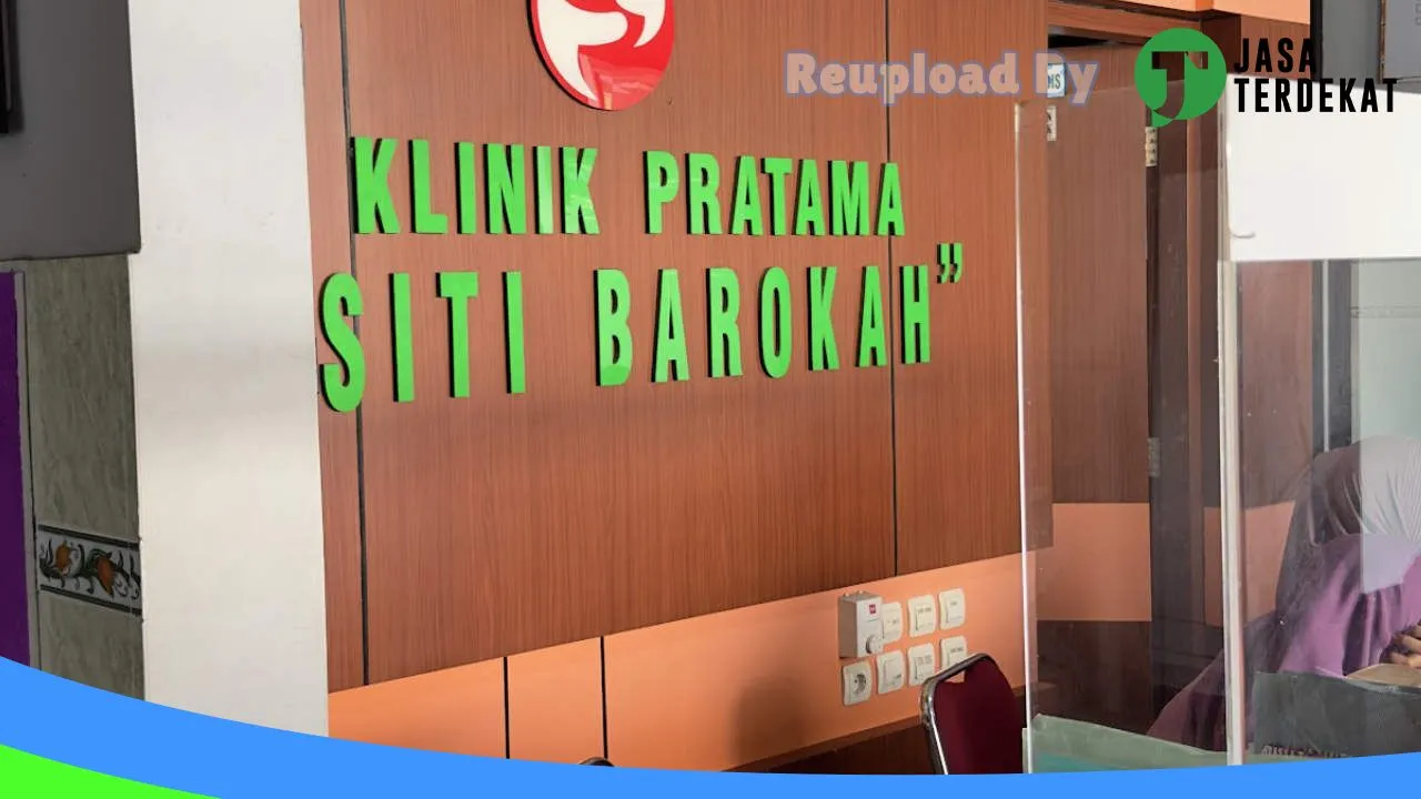 Gambar KLINIK PRATAMA SITI BAROKAH: Jam Besuk, Ulasan, Alamat, dan Informasi Lainnya ke 1