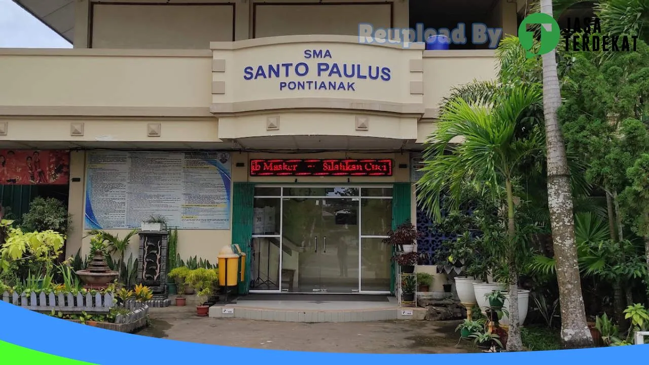 Gambar SMA Santo Paulus – Pontianak, Kalimantan Barat ke 5