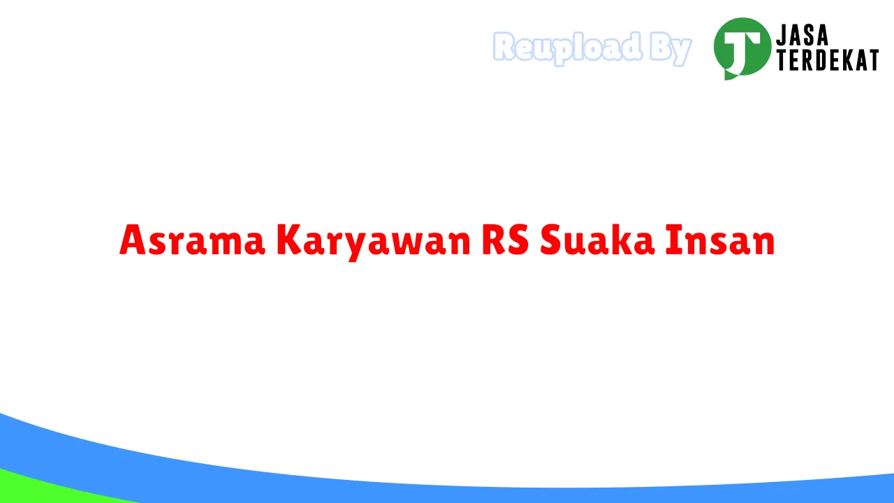 Asrama Karyawan RS Suaka Insan