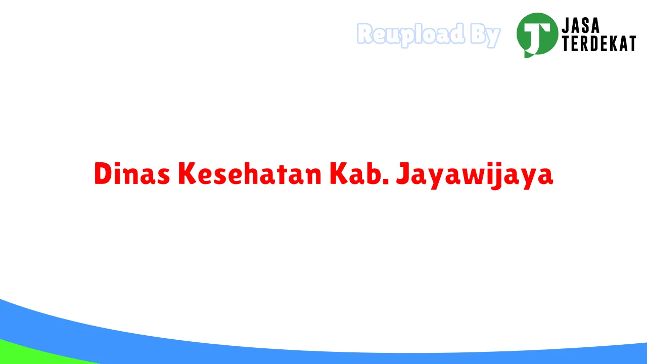 Dinas Kesehatan Kab. Jayawijaya