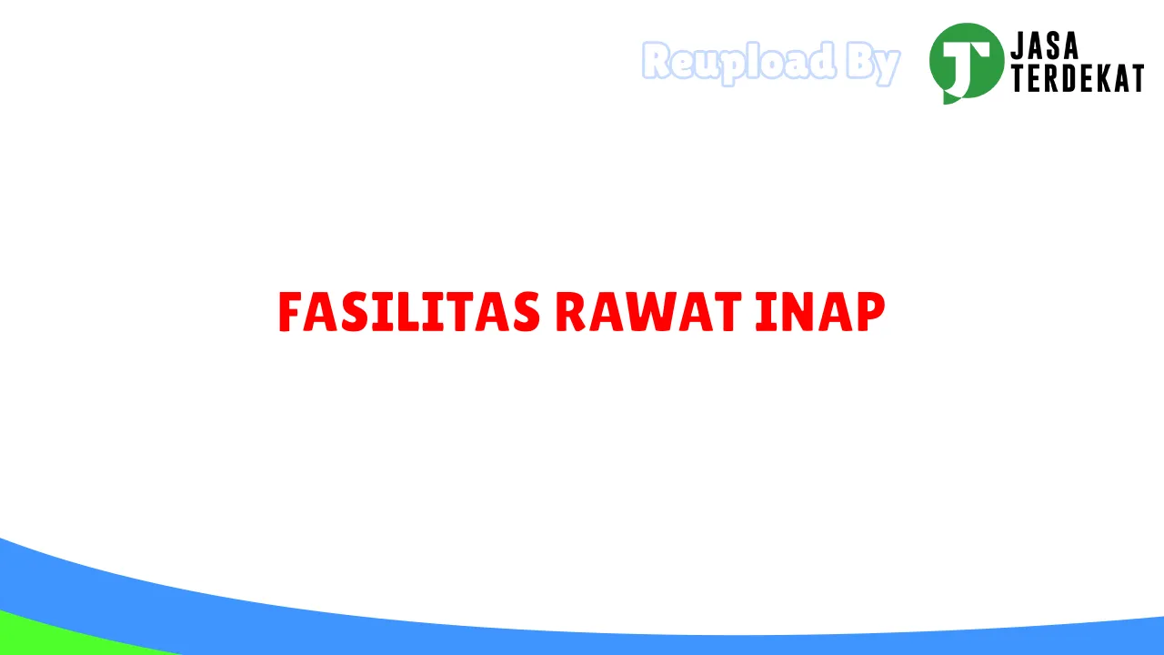 FASILITAS RAWAT INAP