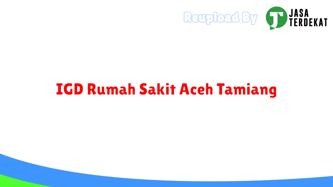 IGD Rumah Sakit Aceh Tamiang