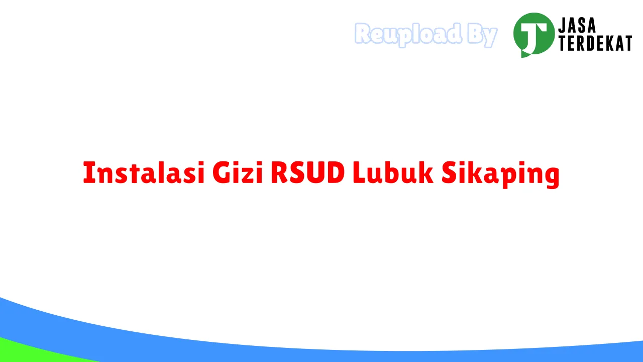 Instalasi Gizi RSUD Lubuk Sikaping