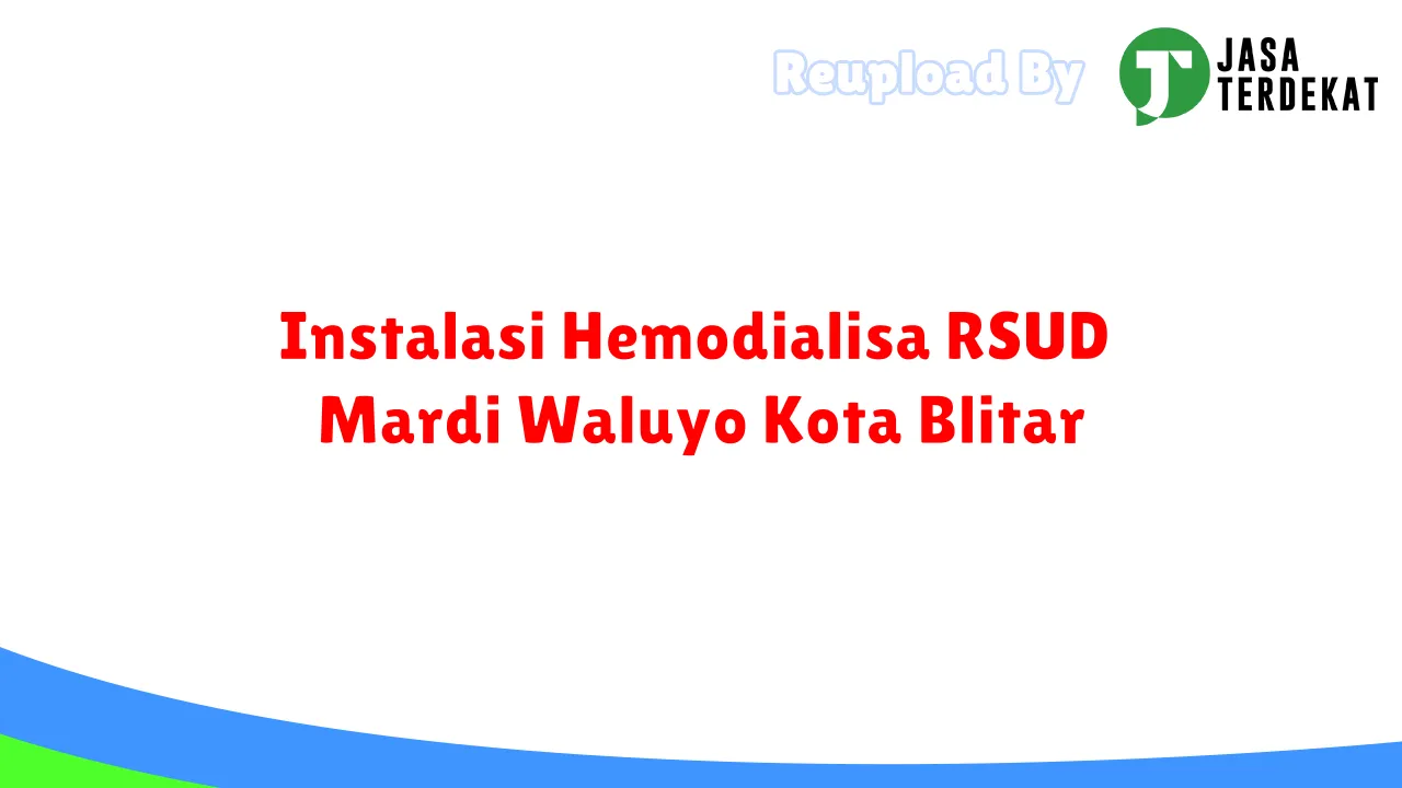 Instalasi Hemodialisa RSUD Mardi Waluyo Kota Blitar