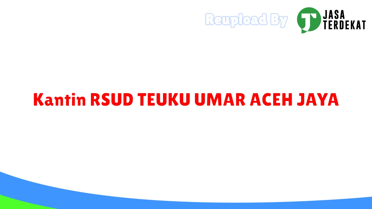 Kantin RSUD TEUKU UMAR ACEH JAYA