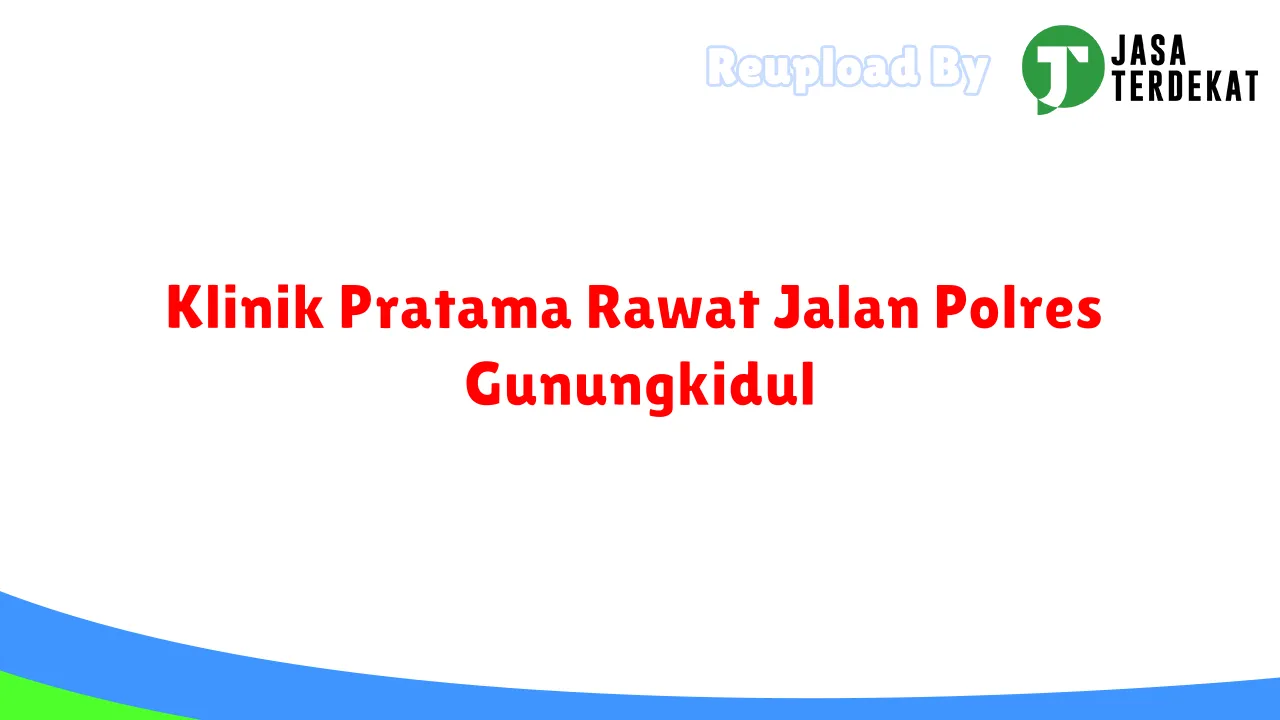 Klinik Pratama Rawat Jalan Polres Gunungkidul