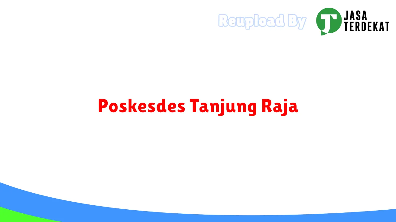 Poskesdes Tanjung Raja