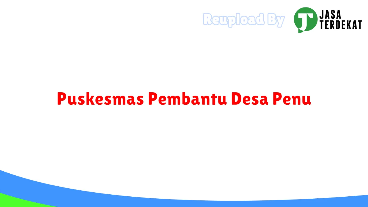 Puskesmas Pembantu Desa Penu