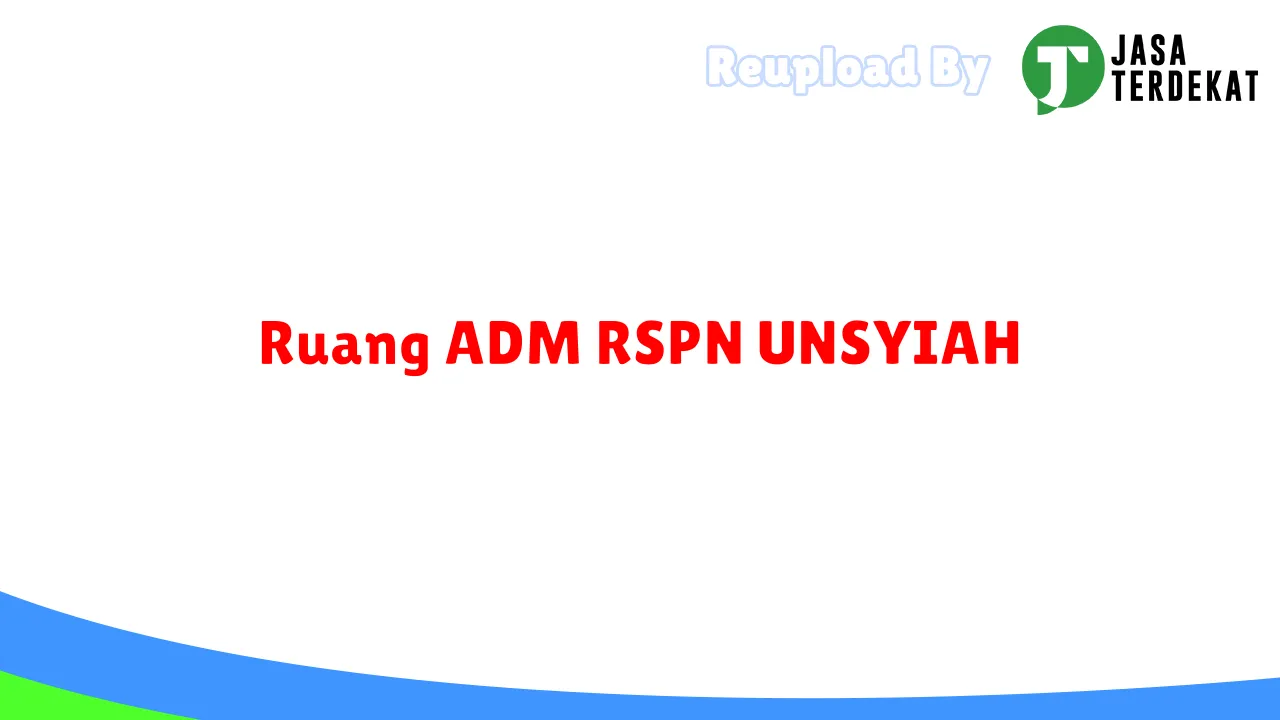 Ruang ADM RSPN UNSYIAH