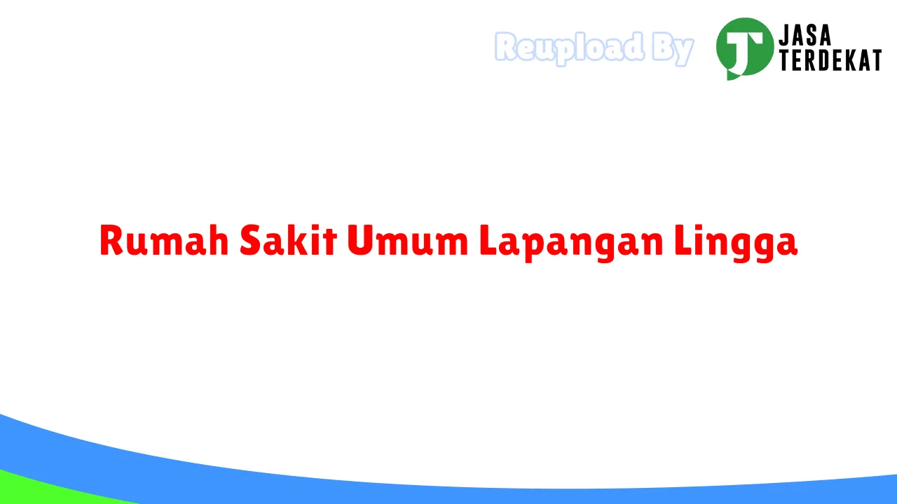 Rumah Sakit Umum Lapangan Lingga