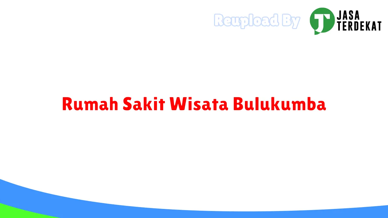 Rumah Sakit Wisata Bulukumba