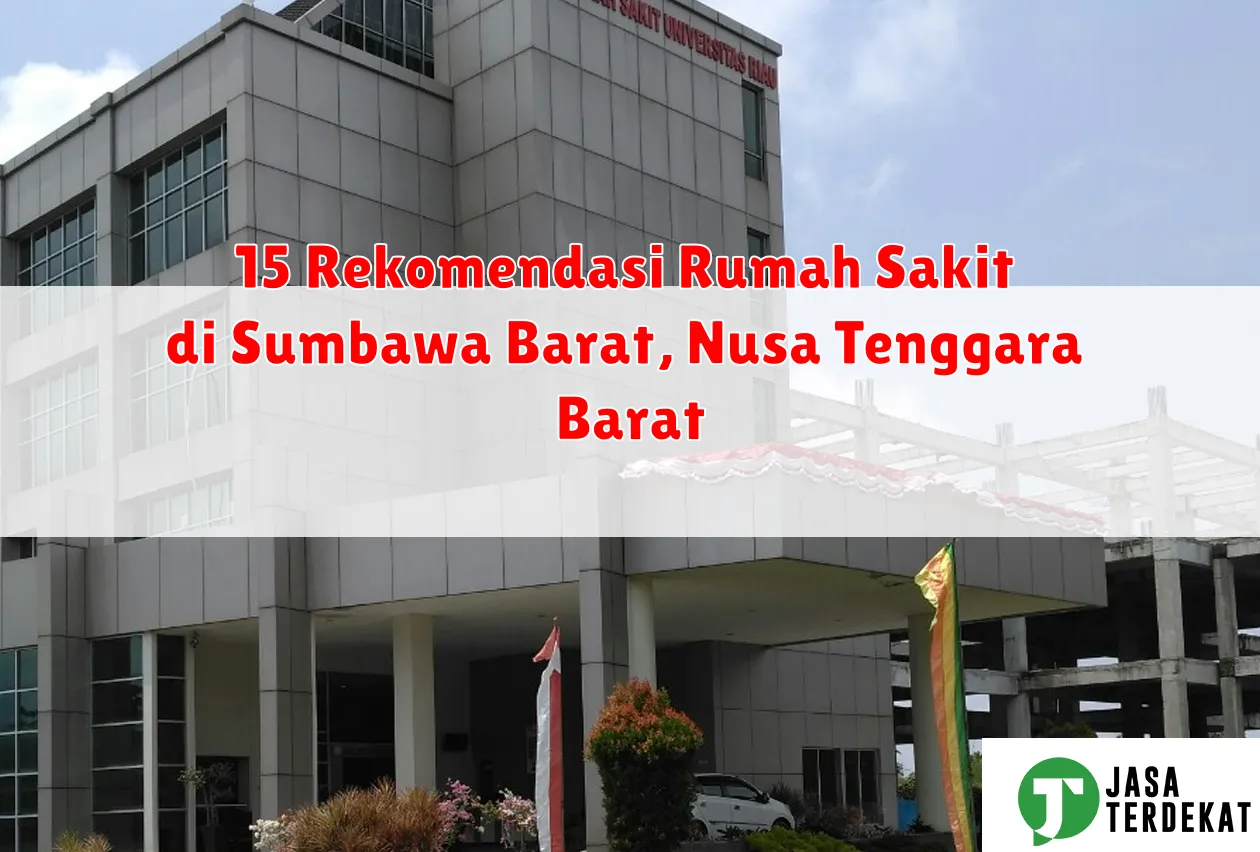 15 Rekomendasi Rumah Sakit di Sumbawa Barat, Nusa Tenggara Barat