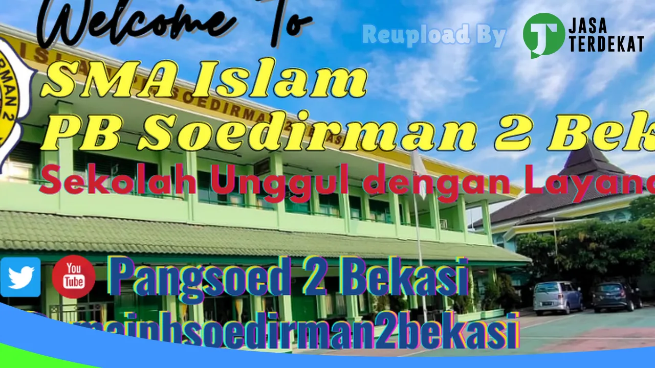 Gambar SMA Islam PB Soedirman 2 Bekasi – Bekasi, Jawa Barat ke 2