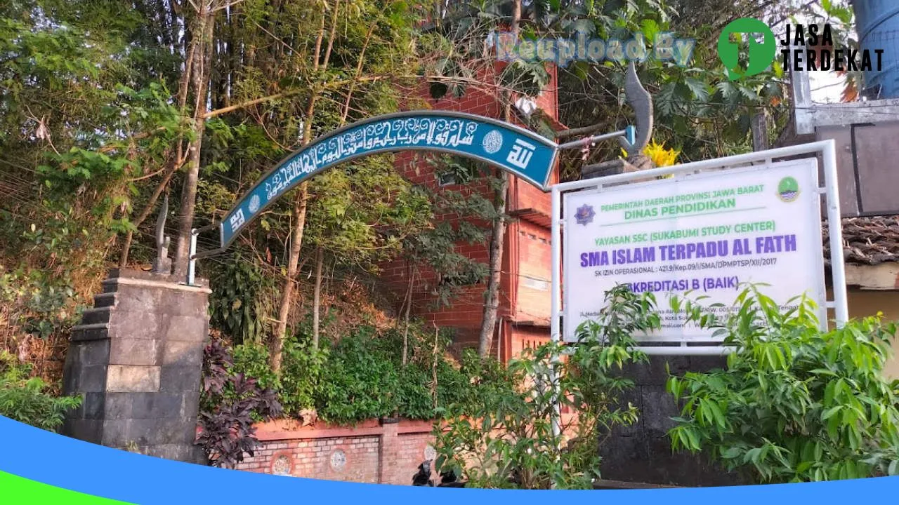 Gambar SMA ISLAM TERPADU AL-FATH – Sukabumi, Jawa Barat ke 1