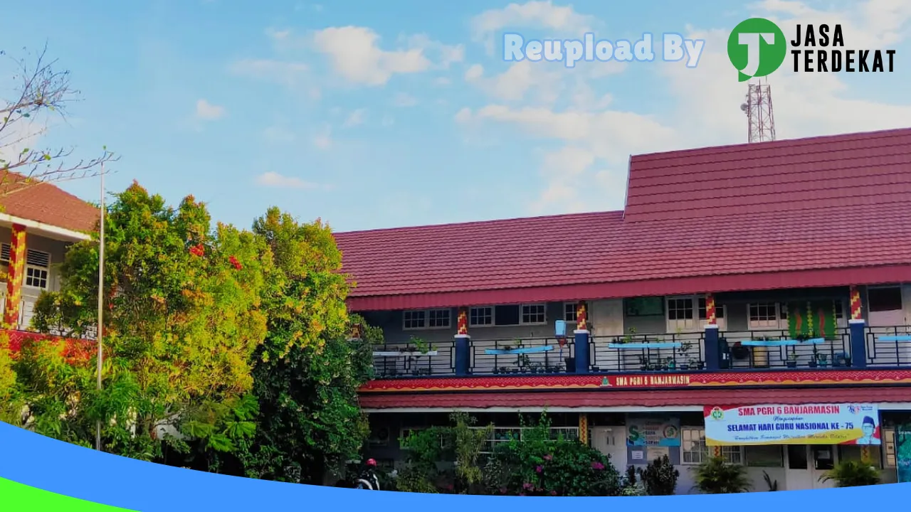 Gambar SMA PGRI 6 BANJARMASIN – Kota Banjarmasin, Kalimantan Selatan ke 1