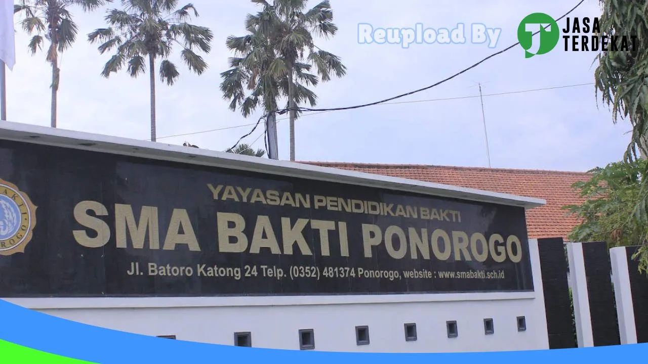 Gambar SMA Bakti Ponorogo – ꦱ꧀ꦩꦧꦏ꧀ꦠꦶꦥꦺꦴꦤꦺꦴꦫꦺꦴꦒꦺꦴ – Ponorogo, Jawa Timur ke 5