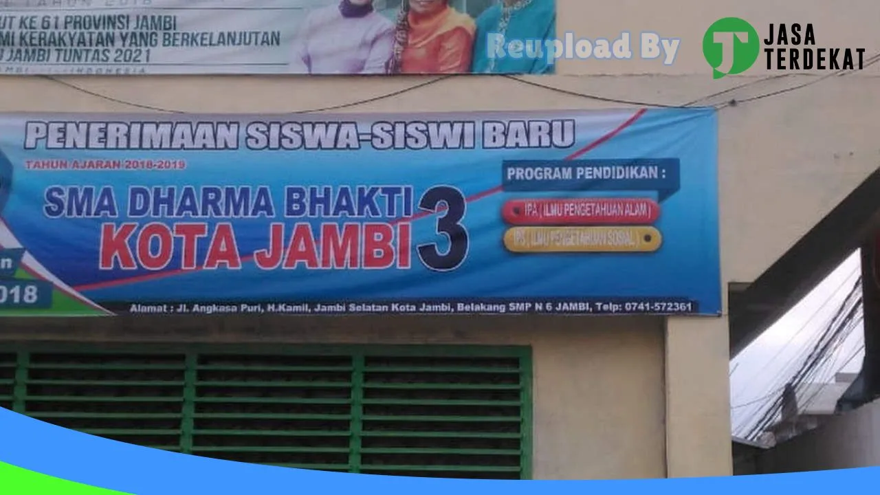 Gambar Sekolah Menengah Atas Dharma Bhakti 3 Jambi – Jambi, Jambi ke 4