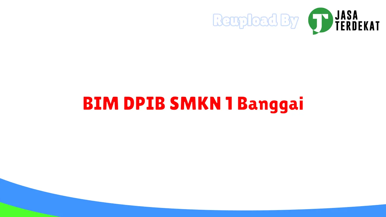 BIM DPIB SMKN 1 Banggai