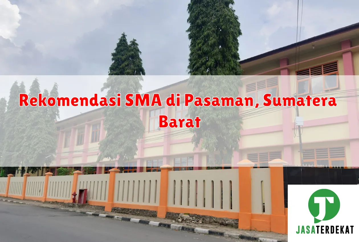 Rekomendasi SMA di Pasaman, Sumatera Barat