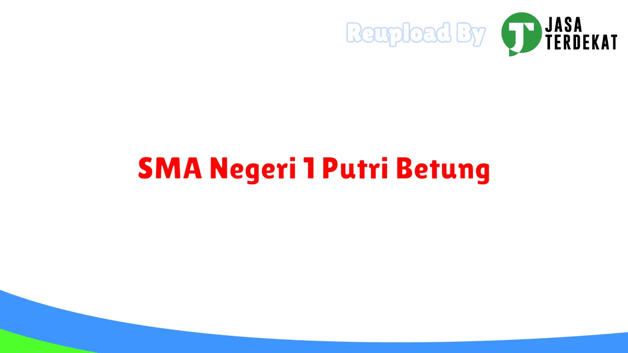 SMA Negeri 1 Putri Betung