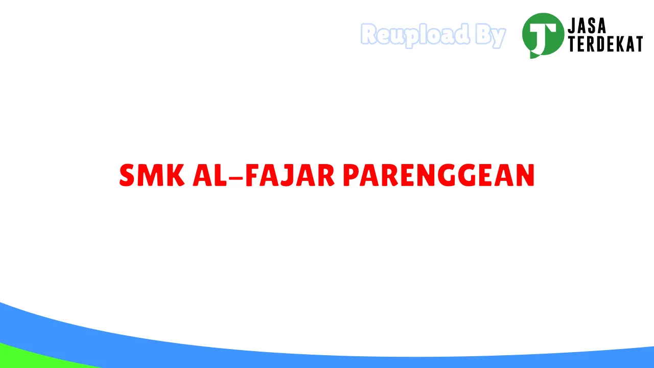 SMK AL-FAJAR PARENGGEAN