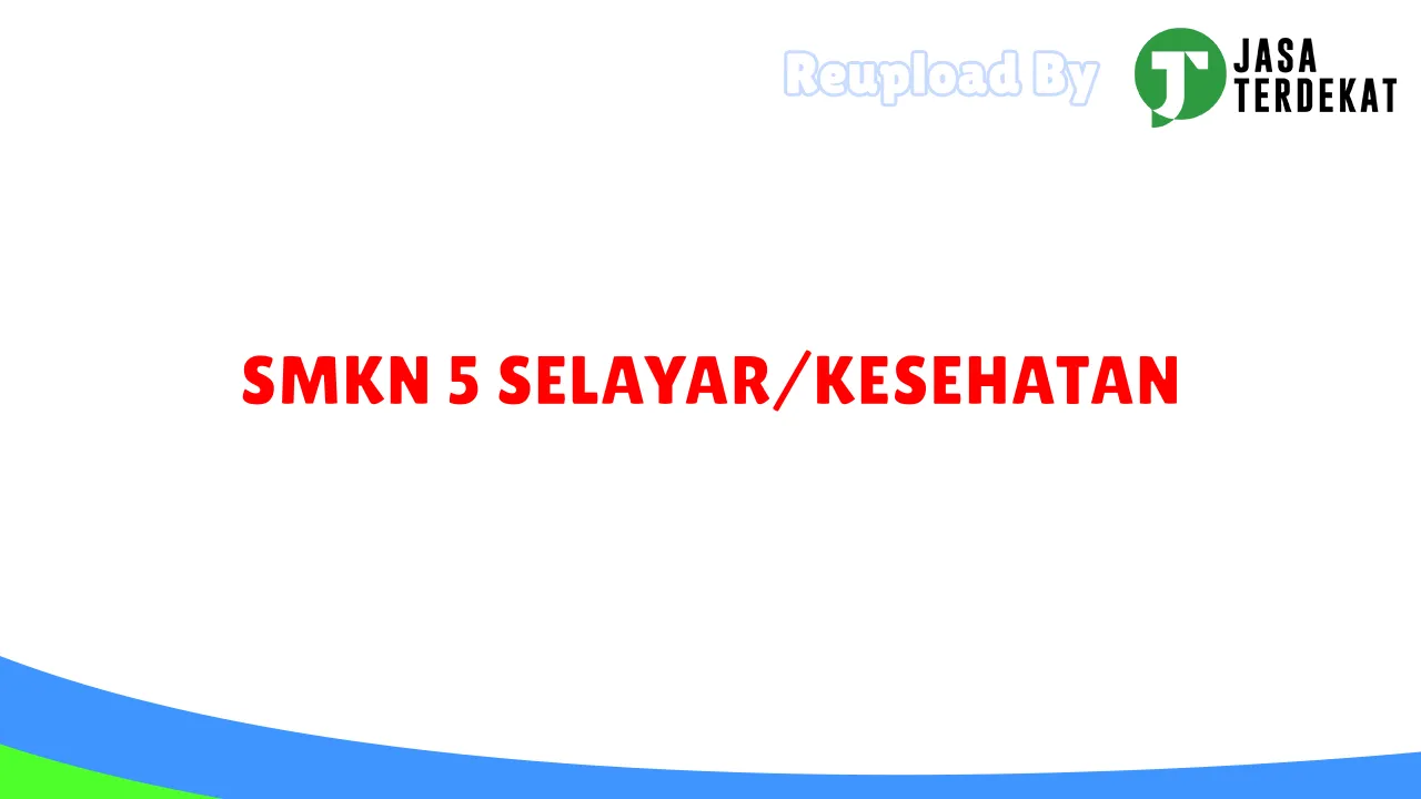 SMKN 5 SELAYAR/KESEHATAN