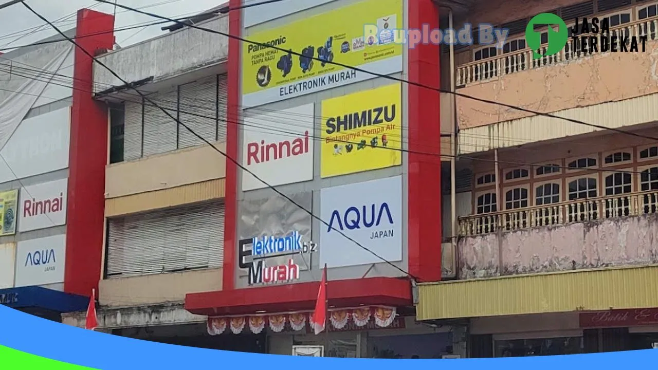Gambar Elektronik Murah.biz di Sambas, Kalimantan Barat ke 1