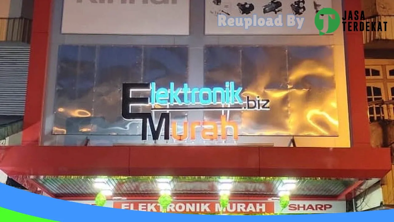 Gambar Elektronik Murah.biz di Sambas, Kalimantan Barat ke 3