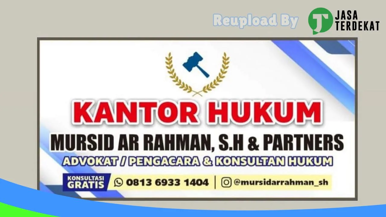 Gambar KANTOR PENGACARA MURSID AR RAHMAN,.S.H – Pulau Taliabu, Maluku Utara ke 3