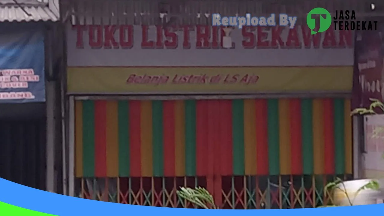 Gambar TOKO LISTRIK SEKAWAN di Banyuasin, Sumatera Selatan ke 5