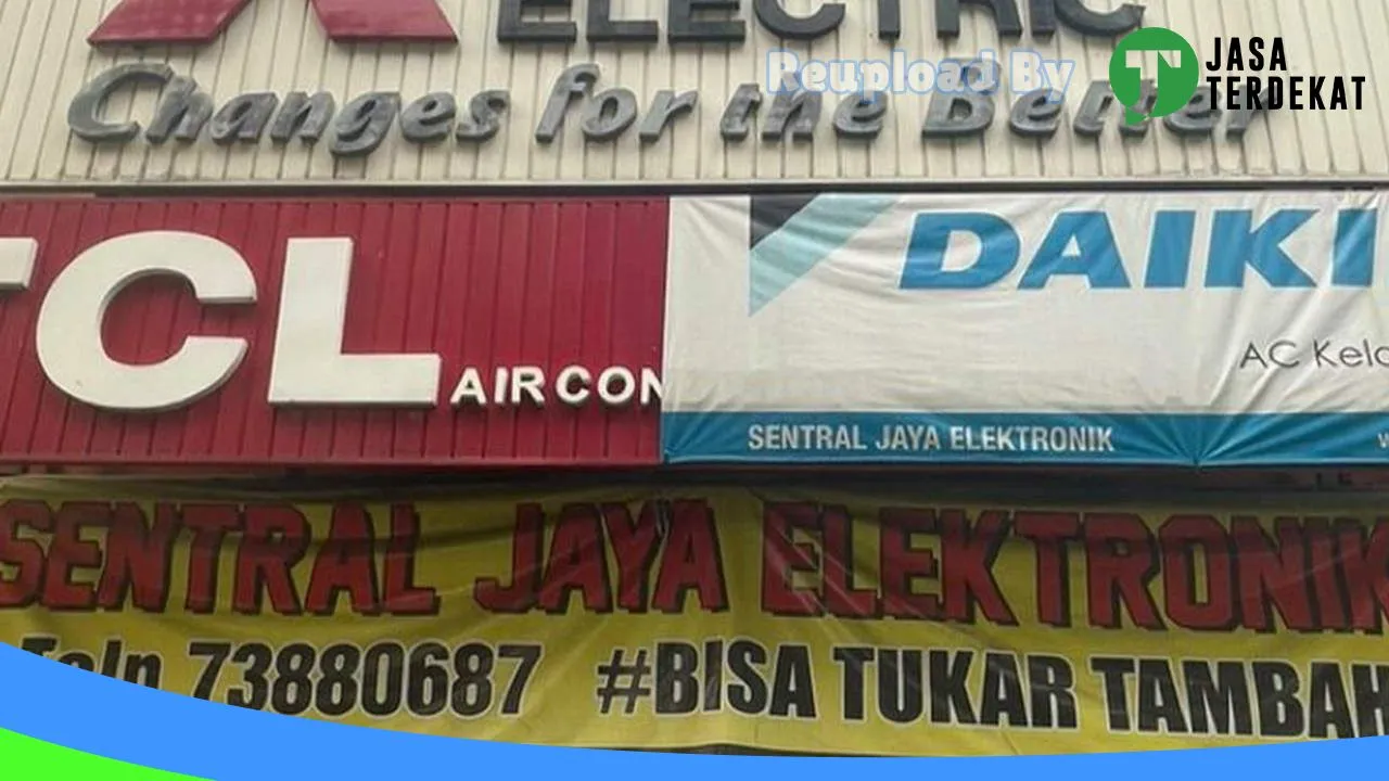 Gambar Toko Sentral Jaya Elektronic di Kota Tangerang Selatan, Banten ke 5