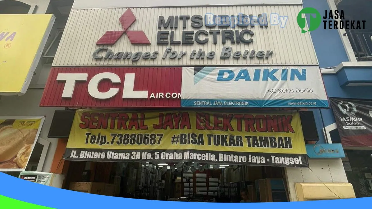 Gambar Toko Sentral Jaya Elektronic di Kota Tangerang Selatan, Banten ke 3