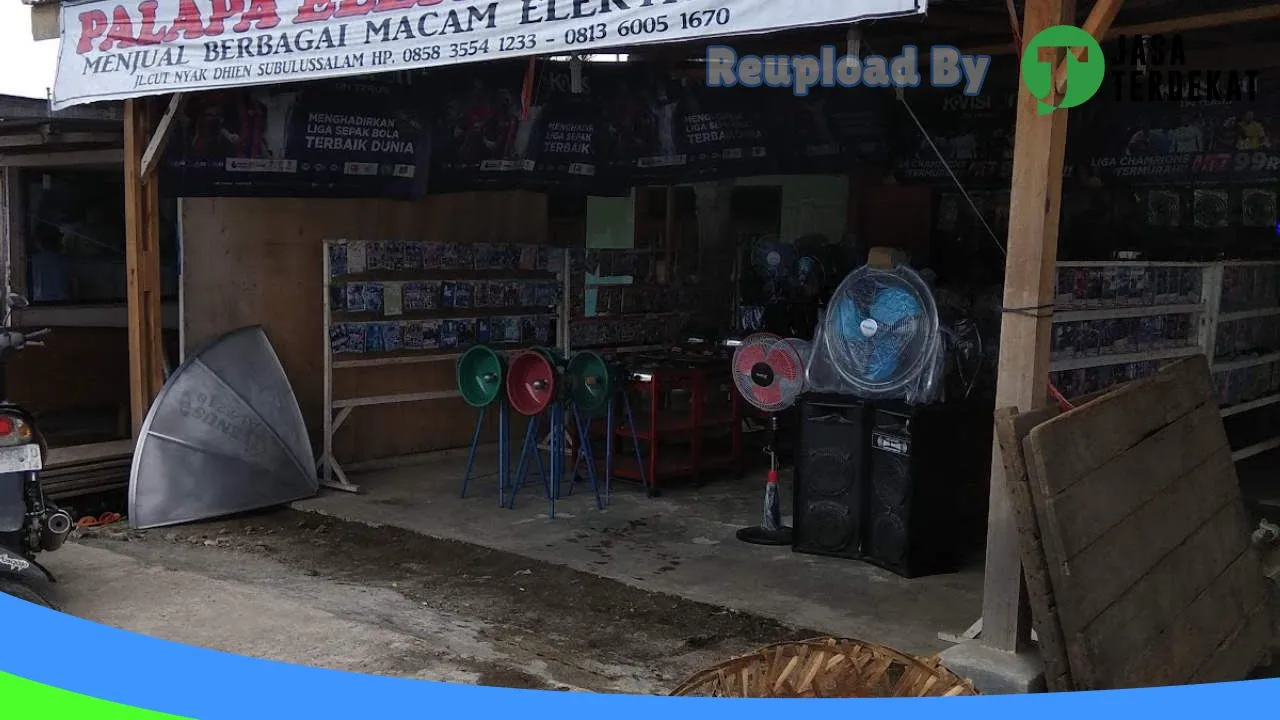 Gambar Toko Palapa Elektronik di Subulussalam, Aceh ke 1